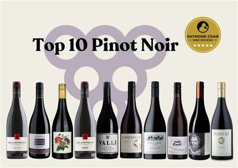 Top 10 Pinot Noir – 2022 - Raymond Chan Wine Reviews