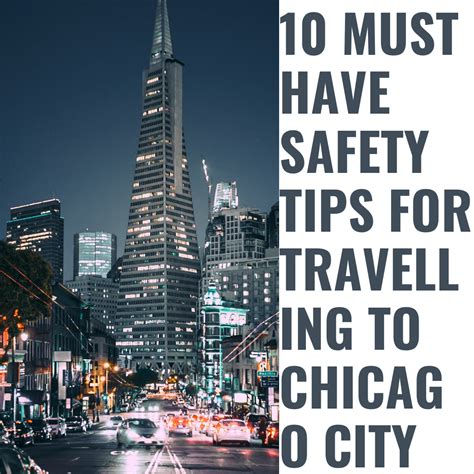 10 Must Have Safety Tips For Travelling To Chicago City 2024 Travel ...