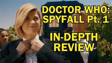 SPYFALL: Part 1 - DOCTOR WHO REVIEW - YouTube