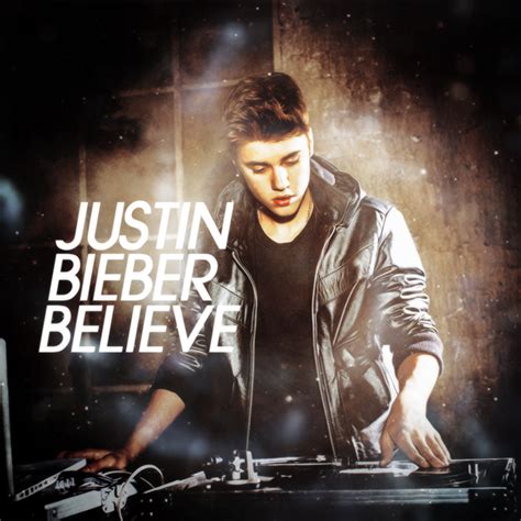 Justin Bieber's Album 'Believe' Listen Now!