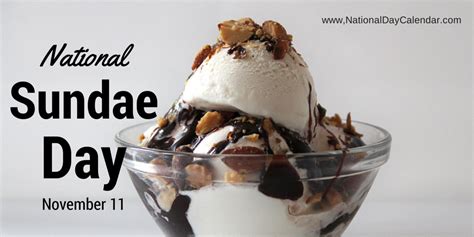 November 11, 2014 – VETERANS DAY – NATIONAL SUNDAE DAY | Chocolate ...