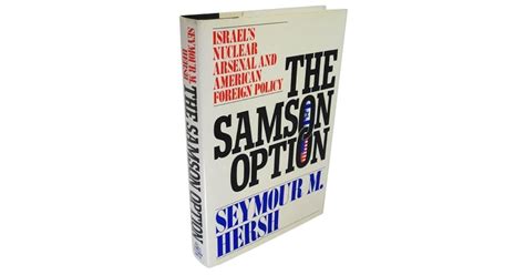 The Samson Option by Seymour M. Hersh