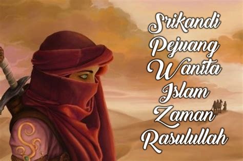 nama tokoh perempuan islam terkenal | Pondok Islami - Menebar Berkah ...