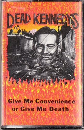 Dead Kennedys - Give Me Convenience Or Give Me Death (1987, Cassette ...