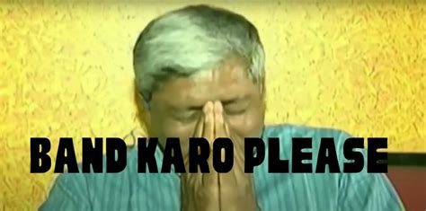 Band Karo Meme Templates - Band Karo Meme of Former AAP leader Ashutosh - Meme