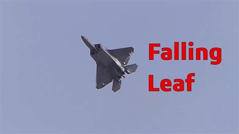 F-22 Raptor does Falling Leaf and Cobra Maneuver! - YouTube