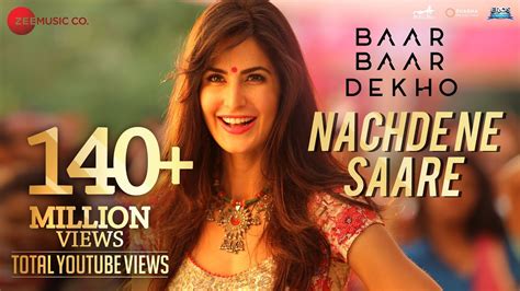 Nachde Ne Saare – Lyrics Meaning in English – Baar Baar Dekho – Sidharth Malhotra & Katrina Kaif ...