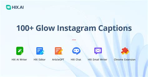 100+ Glow Instagram Captions + Free AI Caption Generator | HIX.AI