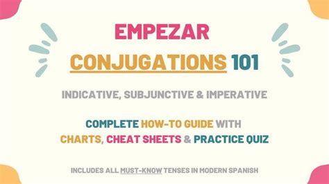 Empezar Conjugation 101: Conjugate Empezar In Spanish