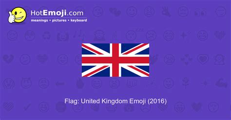 🇬🇧 Flag: United Kingdom Emoji Meaning with Pictures: from A to Z