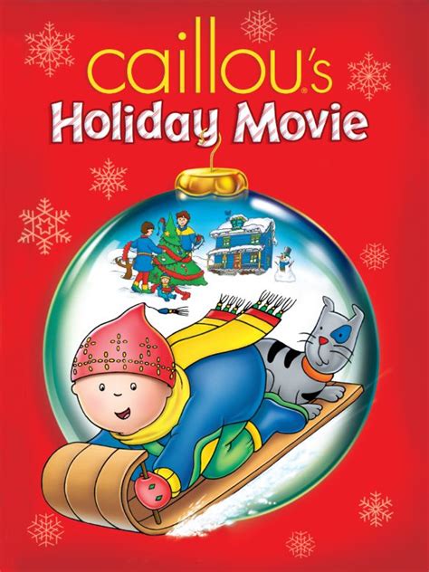 Caillou's Holiday Movie (2003) - Nick Rijgersberg | Synopsis, Characteristics, Moods, Themes and ...