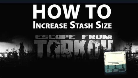 How to Increase Stash Size Escape From Tarkov - Player Assist | Game ...