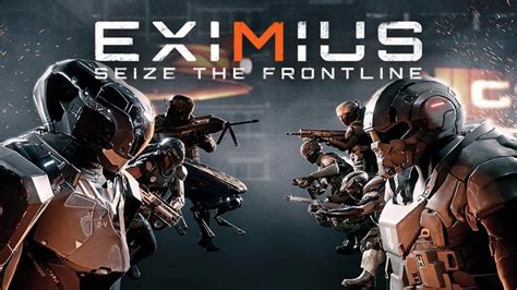 Eximius: Seize The Frontline - Review | MKAU Gaming