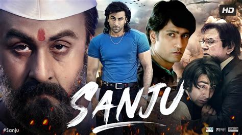 Sanju Full Movie HD | Ranbir Kapoor | Sonam Kapoor | Vicky Kaushal |Anushka Sharma | Review ...