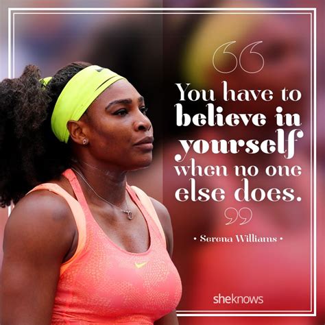 Serena-Williams-Believe-Quote (735×735) | Serena williams quotes, Serena williams, Serena