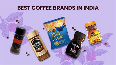 The Best Coffee brands in India you must try for a change