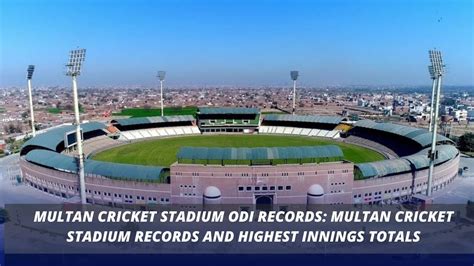 Multan Cricket Stadium ODI records: Multan Cricket Stadium records and ...