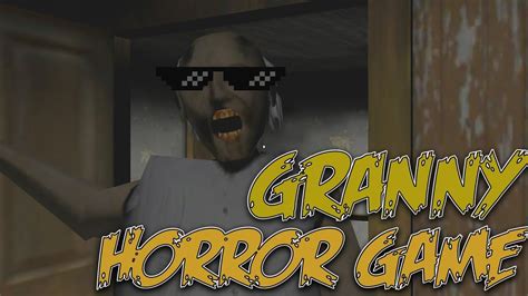 Granny Game Horror!Walkthrough/Gameplay - YouTube