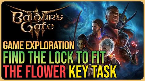 Find the Lock to Fit The Flower Key Baldurs Gate 3 - YouTube