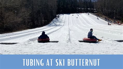 First Time Snow Tubing! Ski Butternut - YouTube