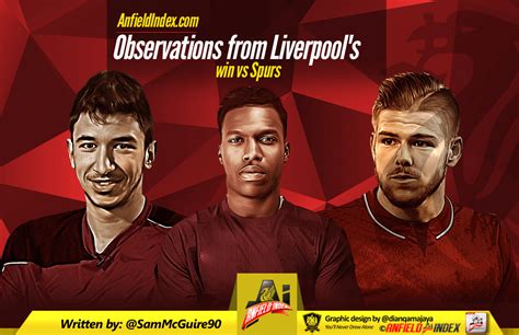 Observations from Liverpool's the win against Spurs