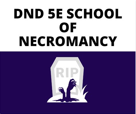 DnD 5e School of Necromancy Explained - The GM Says