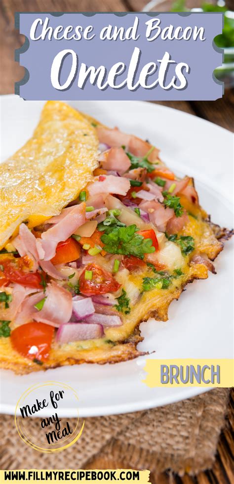 Cheese and Bacon Omelets - Fill My Recipe Book