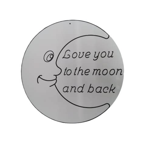 Love You To The Moon And Back Sign – housenumbers.ie