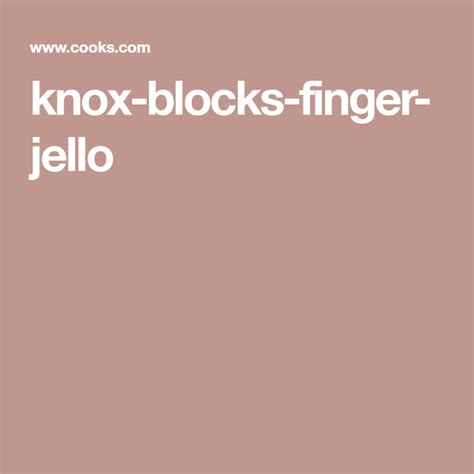 knox-blocks-finger-jello | Jello recipes, Finger jello, Jello