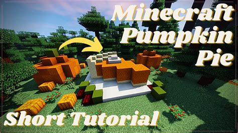 How to Build a Pumpkin Pie in Minecraft | Short and Sweet Build ...