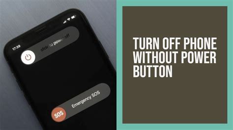 How To Turn Off Phone Without Power Button: Android / IPhone