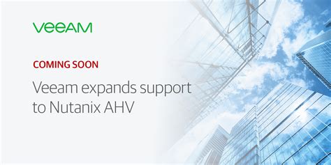 Nutanix Acropolis hypervisor (AHV) support – Veeam