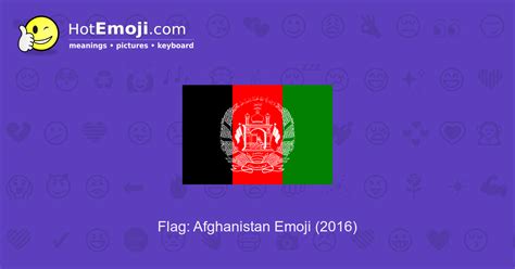 🇦🇫 Flag: Afghanistan Emoji Meaning with Pictures: from A to Z