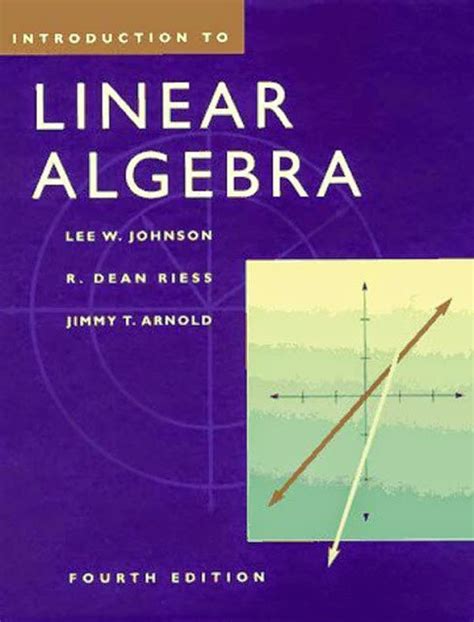 Introduction To Linear Algebra By Lee Johnson Isbn 9780201658590 0201658593