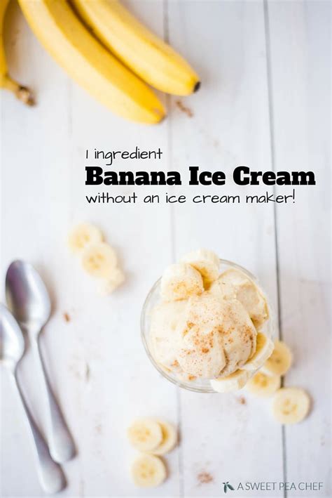 Banana Ice Cream Recipe Without Ice Cream Maker • A Sweet Pea Chef