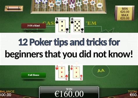 12 Poker tips and tricks for beginners that you did not know!