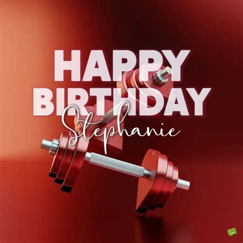 Happy Birthday, Stephanie - Images and Wishes to Share