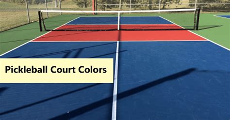 What is the Best Color for a Pickleball Court? - Pickleball Nest