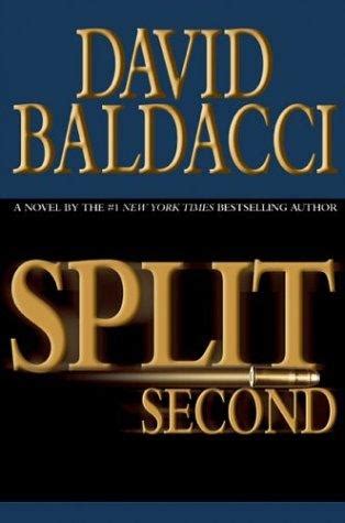 Split Second (Sean King and Michelle Maxwell, book 1) by David Baldacci