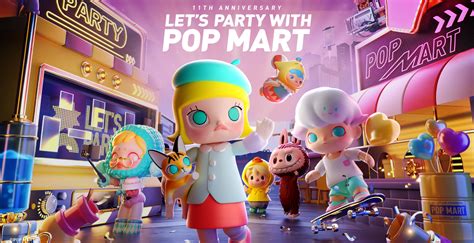 POP MART's 11th Anniversary - popmart global