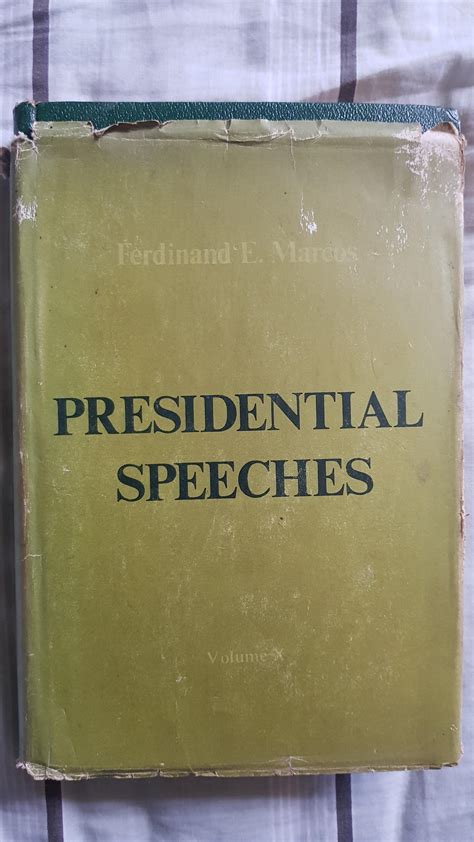 Rare: Presidential Speeches by Ferdinand E. Marcos Volume X : r ...