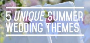 5 Unique Summer Wedding Themes | Tasty Catering