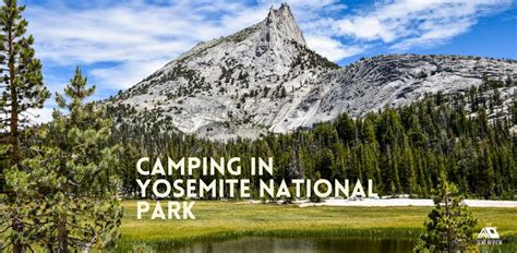 Yosemite Camping Tips: 6 Best Secret Tips To Book Your Site