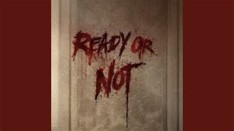 Ready Or Not - YouTube