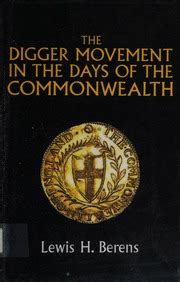 The Digger movement in the days of the Commonwealth : as revealed in ...