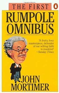 The First Rumpole Omnibus book by John Mortimer