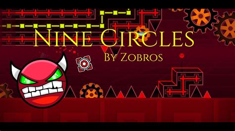 Nine Circles 100% (Hard Demon) by Zobros [GD] - YouTube