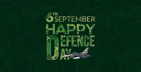 6 September Pakistan Defence Day - S & S Consultancy