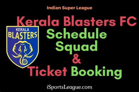 Kerala Blasters FC Squad, Schedule, Ticket Booking Details For ISL 2023-24 Season 10 – iSportsLeague