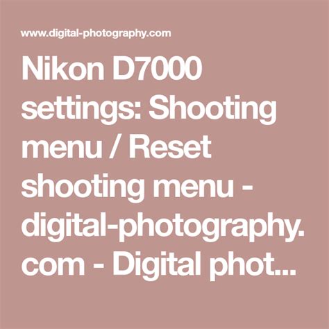 Nikon D7000 settings: Shooting menu / Reset shooting menu - digital ...